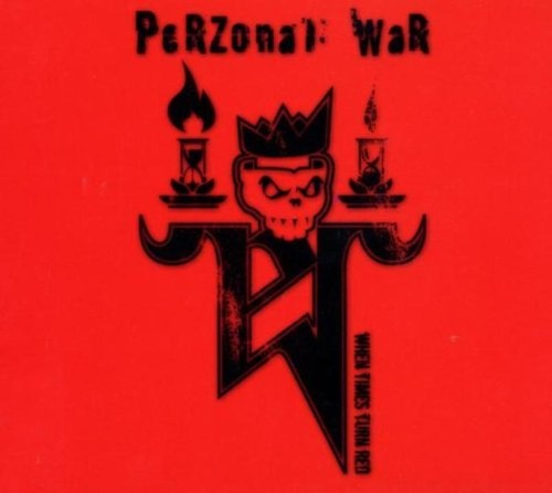 Perzonal war when times turn - -,